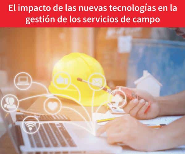 tecnología para field service