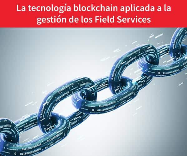 Blockchain en field services