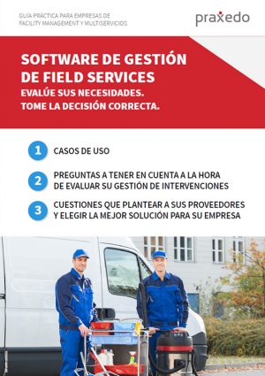 Guia practica: software field services facility management multiservicios