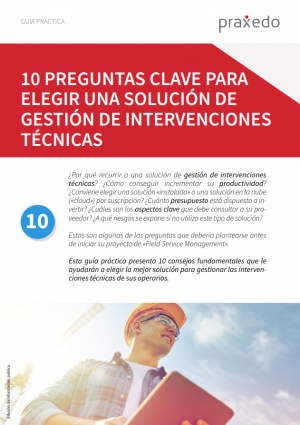 Guia Practica: 10 aspectos que se deben considerar antes de elegir un software de Field Services