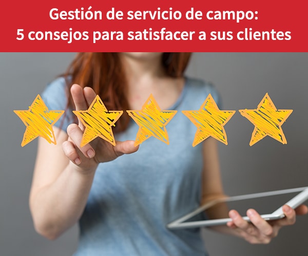 Gestión de equipos de campo