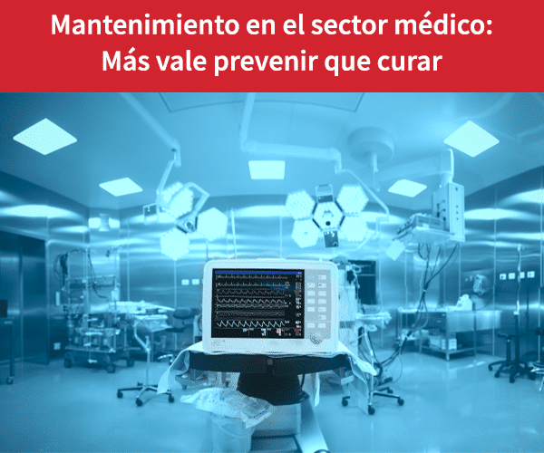 Mantenimiento de equipos médicos