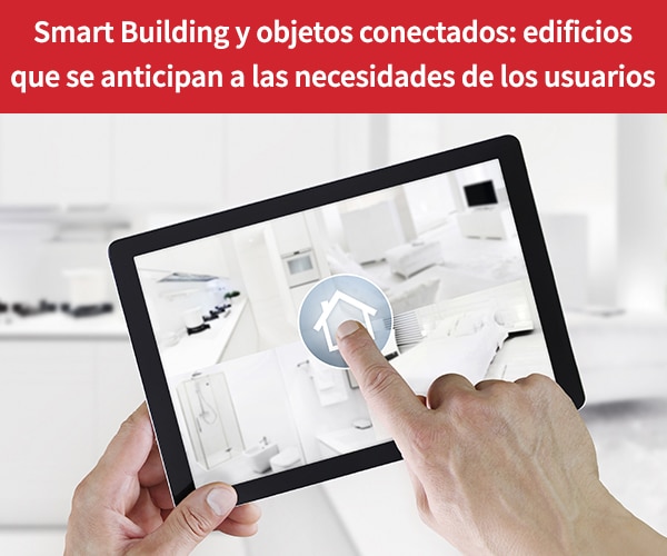 Smart Building y objetos conectados