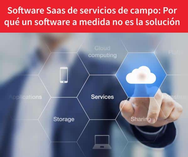 software Saas de servicios de campo