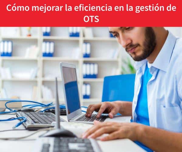 gestión ots